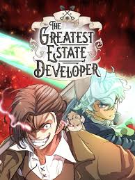 Top 10 Best Manhwa of 2025—Villain, Cultivation, and Dark fantasy 8 .The Greatest Estate Development